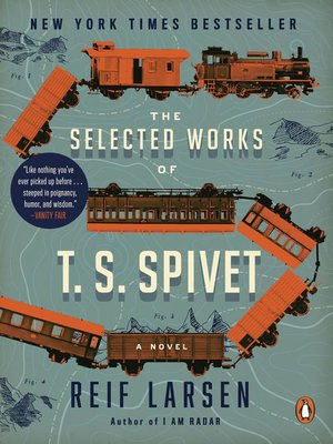 cover image of The Selected Works of T. S. Spivet